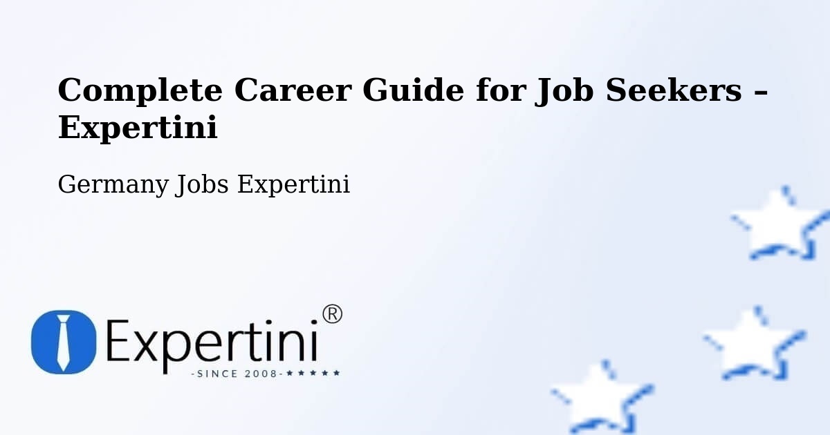 Career Guide for Job Seekers – Leuna - Leuna, Germany Jobs Expertini