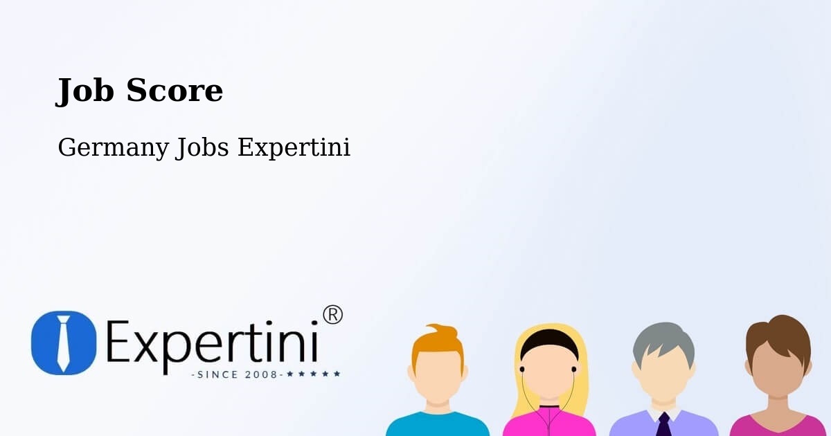 Job Score & Job Description Score Tool – Leuna - Germany Jobs Expertini