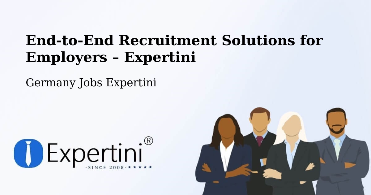 Recruitment Solutions for Employers – Leuna - Leuna, Germany Jobs Expertini