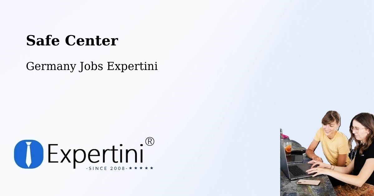 Safety Center – Leuna - Germany Jobs Expertini